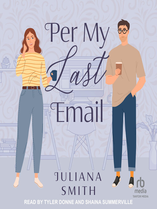 Title details for Per My Last Email by Juliana Smith - Wait list